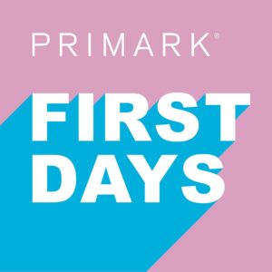 Primark First Days Podcast