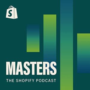 Masters the Shopify podcast key art