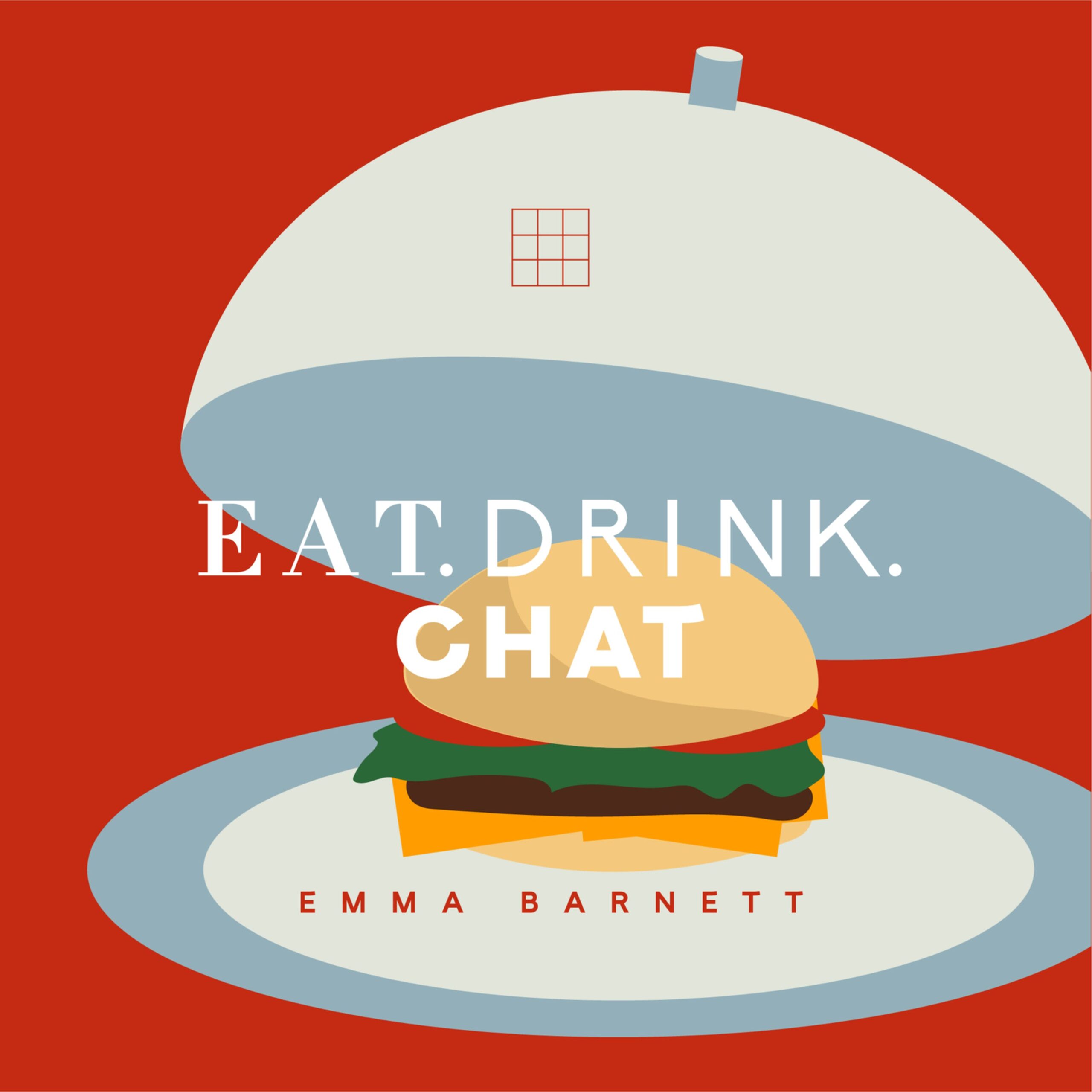 6: Eat. Drink. Chat: Room Service with Emma Barnett